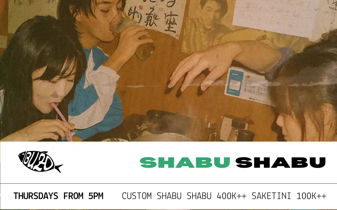 CUSTOM SHABU SHABU | EVERY DAY AT BUZO